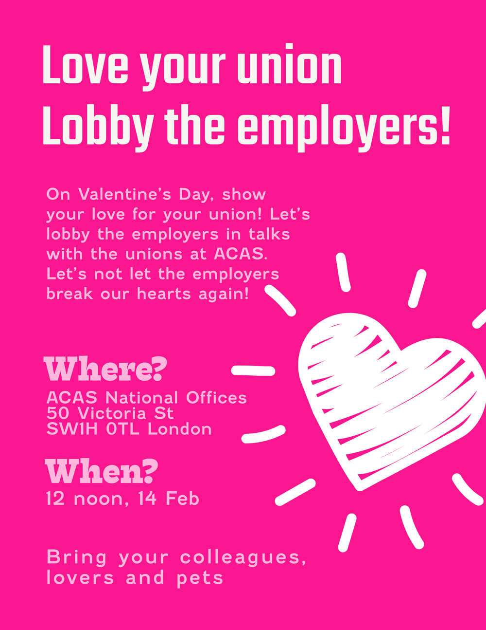 Love your union - Lobby the employers!